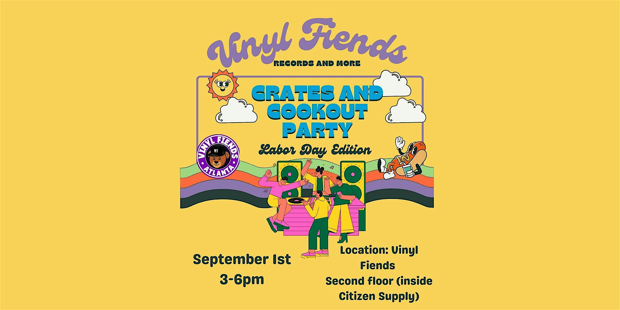 Crates & Cookout: Labor Day Edition at Vinyl Fiends – Atlanta, GA