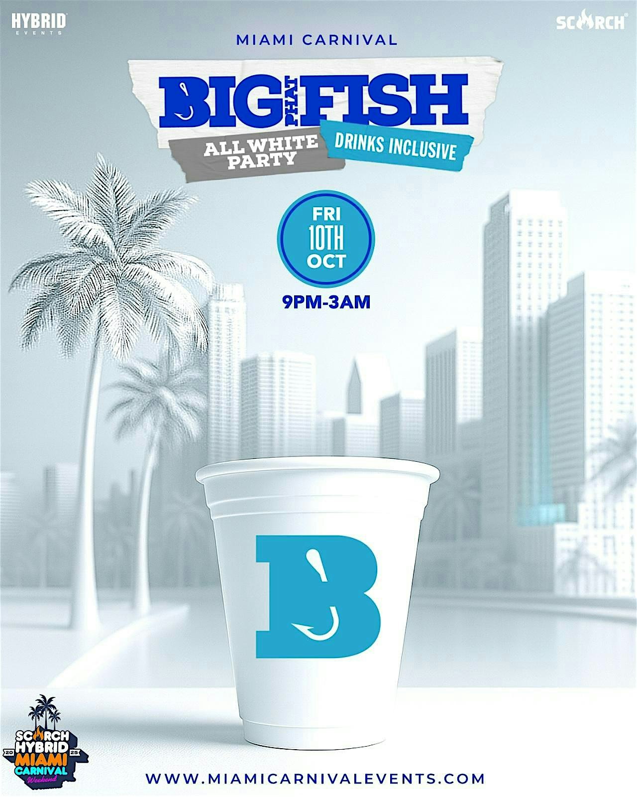 Big Phat Fish All White- Miami Carnival at TBA – Miami, FL
