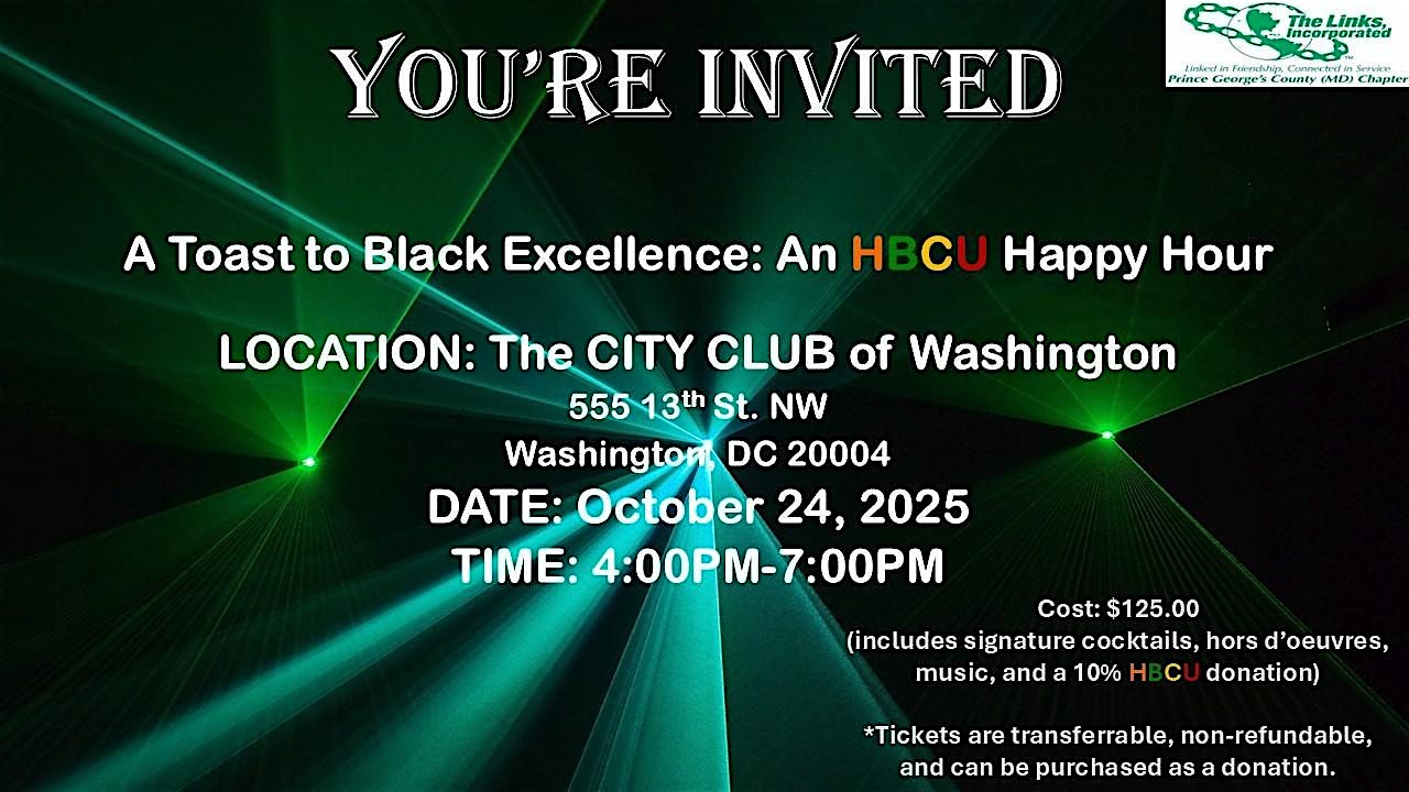 A Toast to Black Excellence: An HBCU Happy Hour at The City Club of Washington – Washington, DC