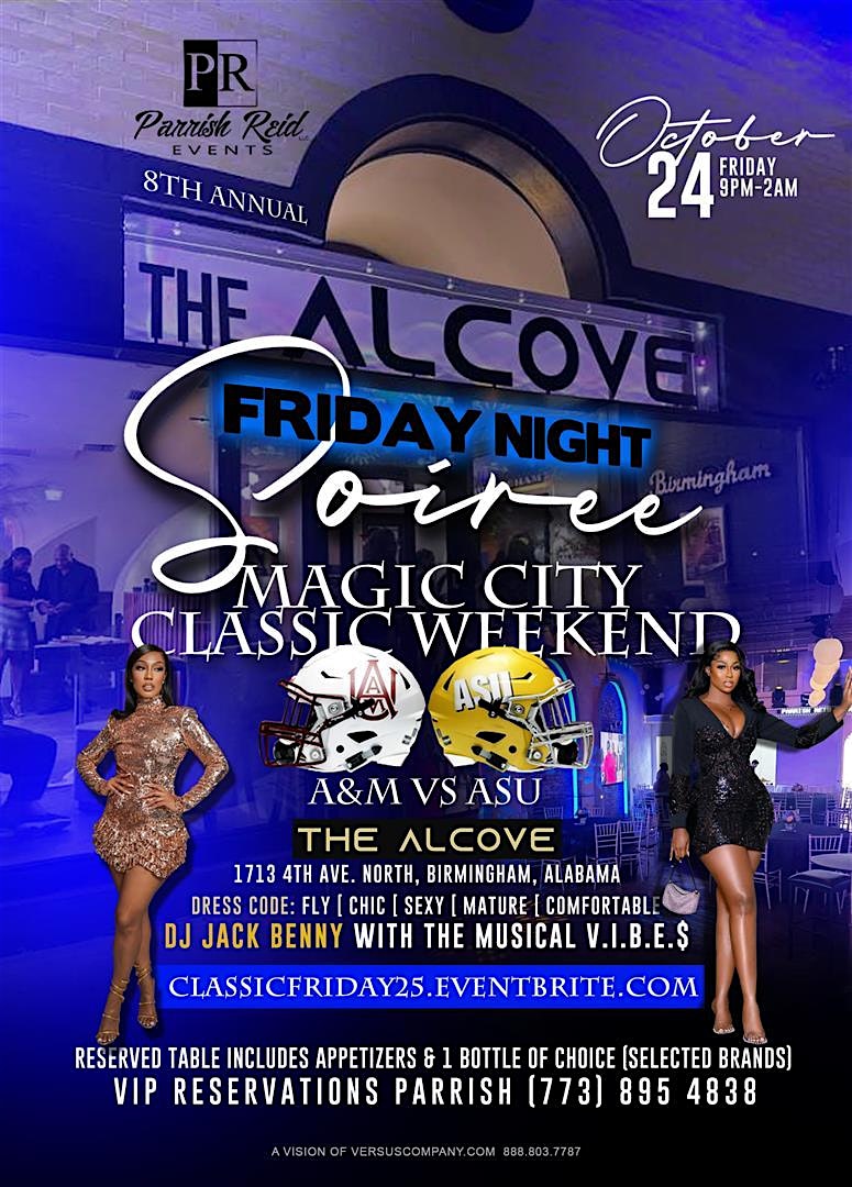 Magic City Classic”8th Annual” Friday Night Soiree -The Alcove Birmingham at Alcove Birmingham – Birmingham, AL