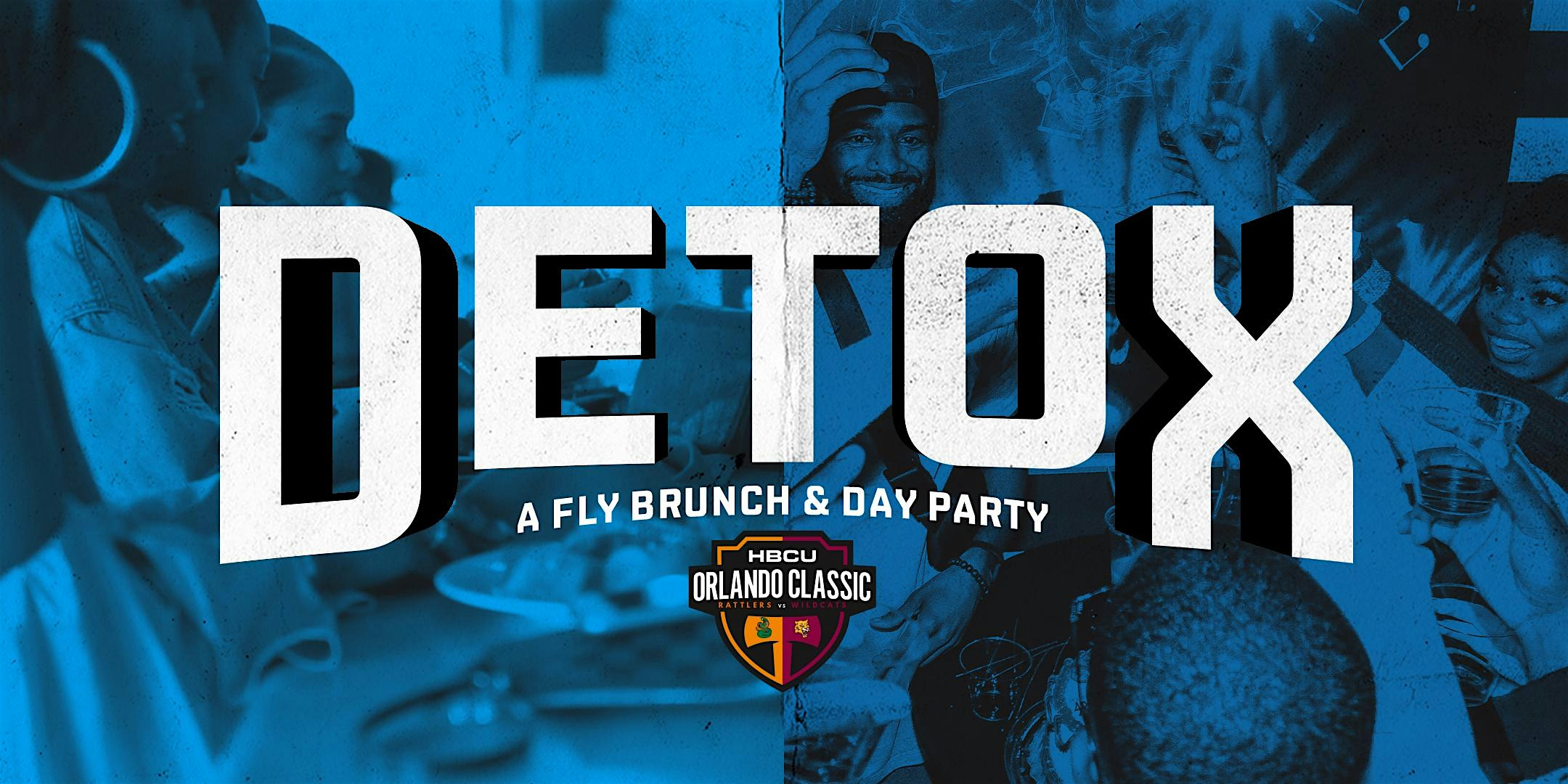 The Orlando Classic : #Detox Brunch & Day Party at Mangos – Orlando, FL
