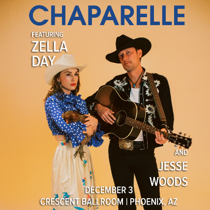 Chaparelle at Crescent Ballroom – Phoenix – Phoenix, AZ