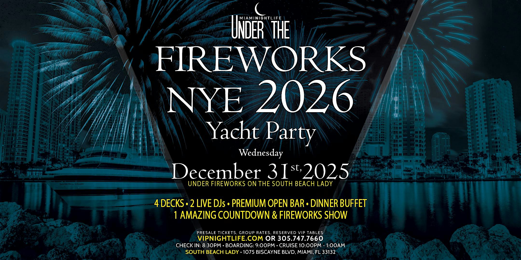 Miami Under the Fireworks Yacht Party New Year’s Eve 2026 at South Beach Lady Yacht – Miami – Miami, FL