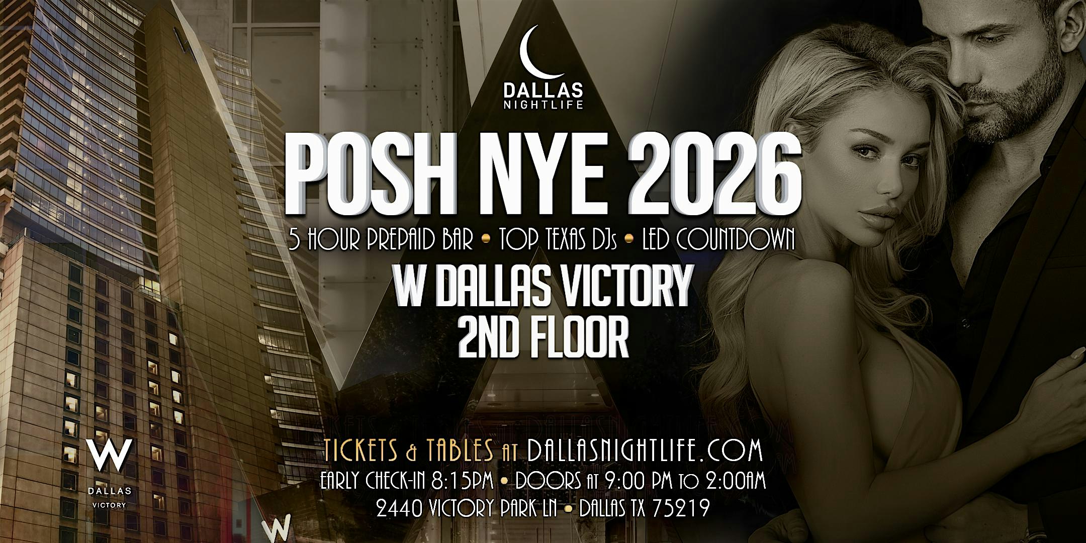 2026 W Dallas Posh New Year’s Eve Party at W Dallas Hotel Event Spaces (2nd Floor) – Dallas, TX