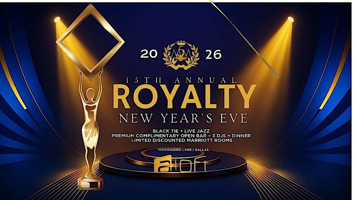 15th Annual New Year’s Eve 2026 Champagne Life: ROYALTY MASQUERADE at Aloft Dallas Love Field – Dallas, TX