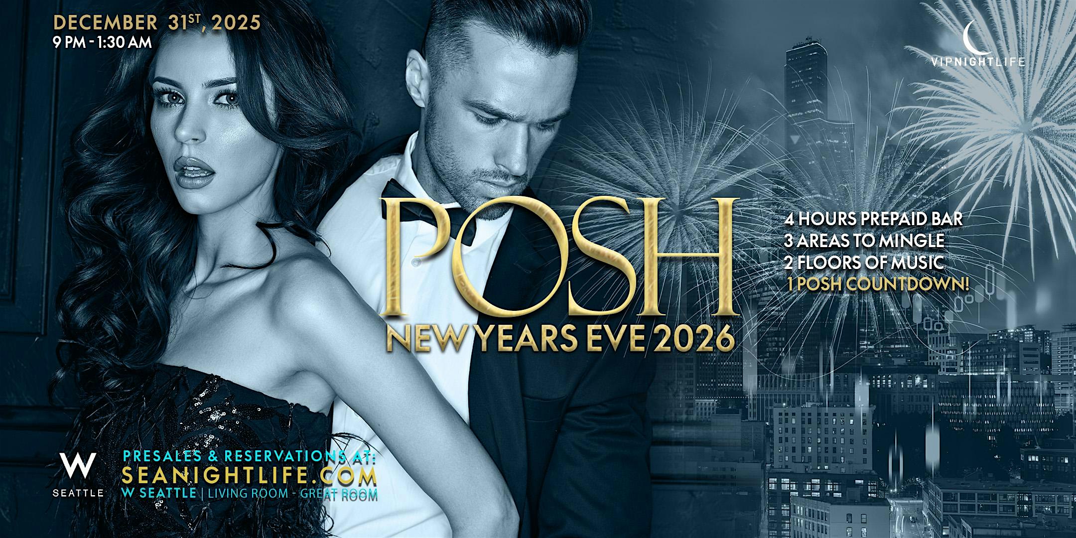 2026 Posh W Seattle New Year’s Eve Party at W Seattle – Seattle, WA