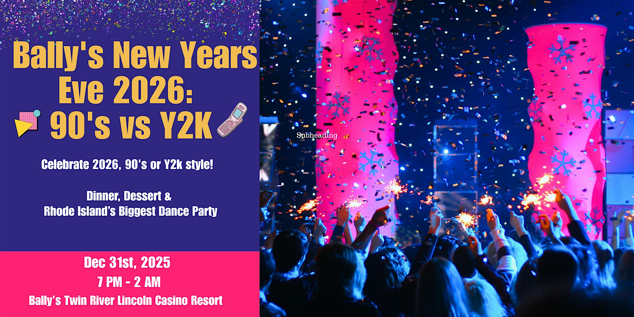 90’s vs Y2K New Years Eve at Bally’s Twin River Lincoln Casino Resort at Bally’s Twin River Lincoln Casino Resort – Lincoln, RI