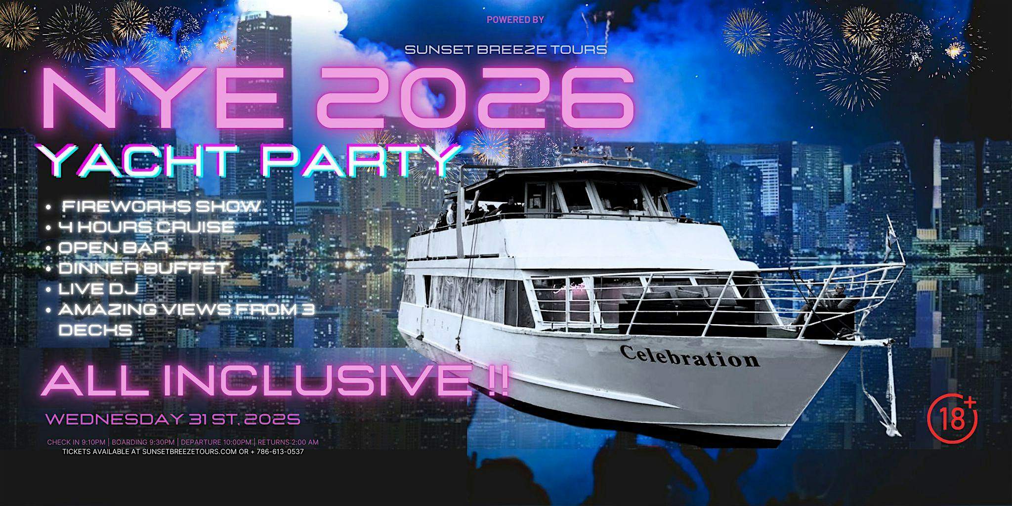 Miami ALL INCLUSIVE New Year’s Eve Yacht Party and Fireworks Show at 3400 Pan American Dr – Miami, FL