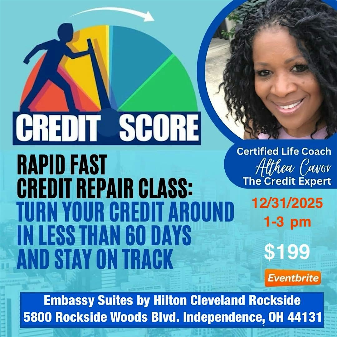 Stand on Business: The NYE Credit Power Class Credit Expert Althea Cavor at Embassy Suites by Hilton Cleveland Rockside – Independence, OH