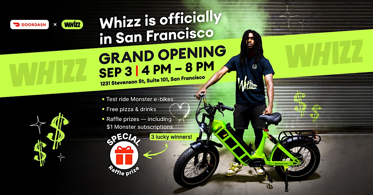 Whizz Grand Opening in San Francisco at 1231 Stevenson St suite 101 – San Francisco, CA
