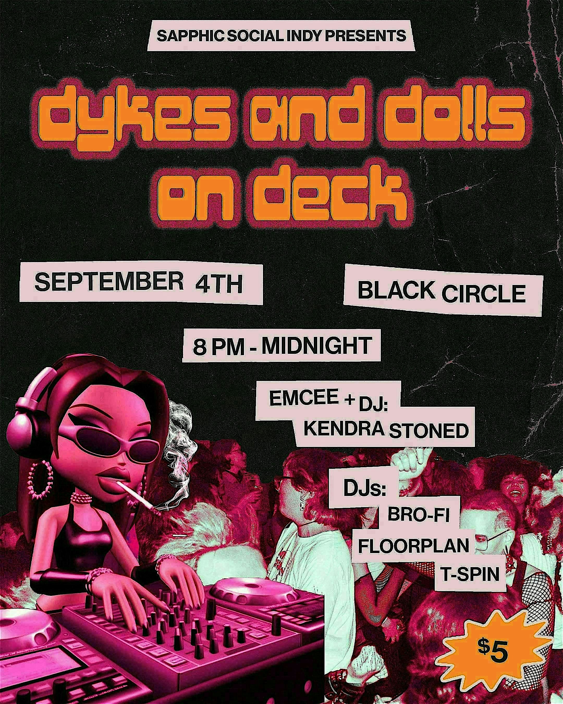 Dykes & Dolls on Deck at Black Circle – Indianapolis, IN