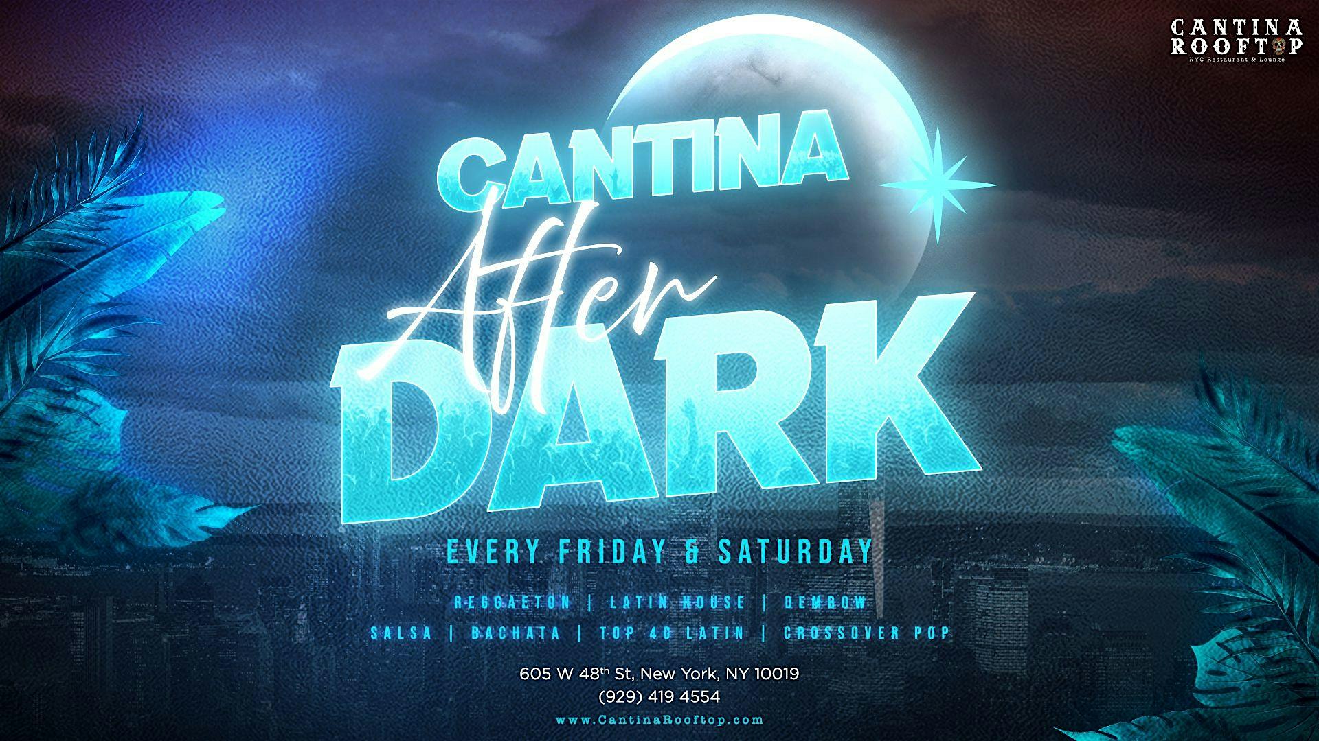 09/05 Cantina After Dark – LATIN ROOFTOP PARTY -NYC at Cantina Rooftop – New York, NY