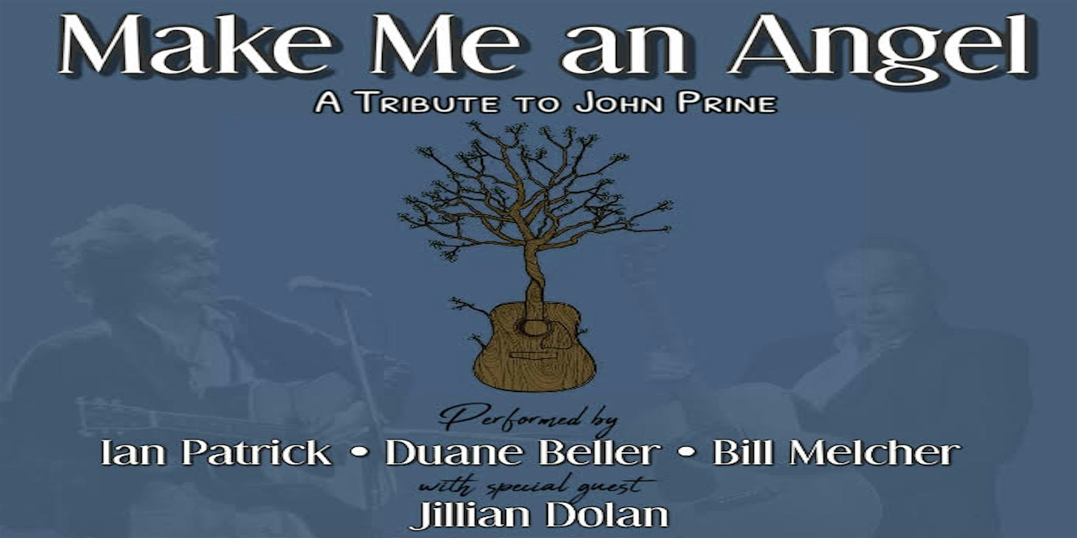 “Make Me an Angel- A tribute to John Prine” at The Emmaus Theatre – Emmaus, PA