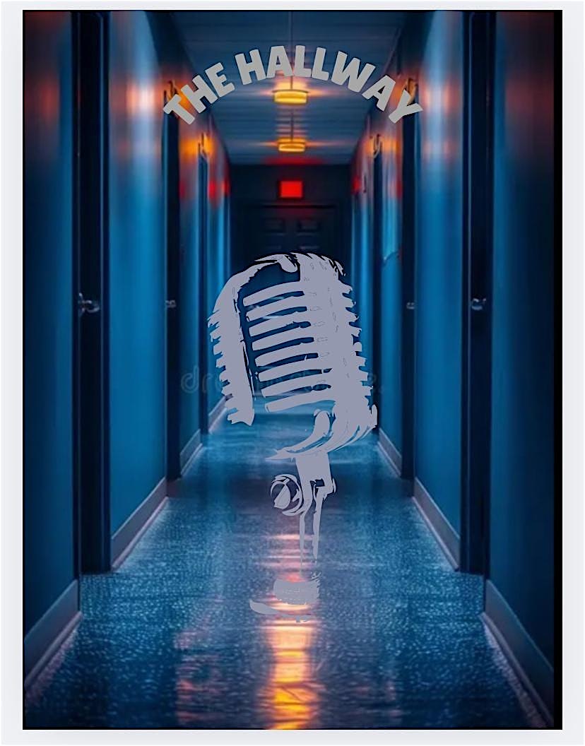 THE HALLWAY OPEN MIC NIGHT at 7441 Marvin D. Love Fwy – Dallas, TX