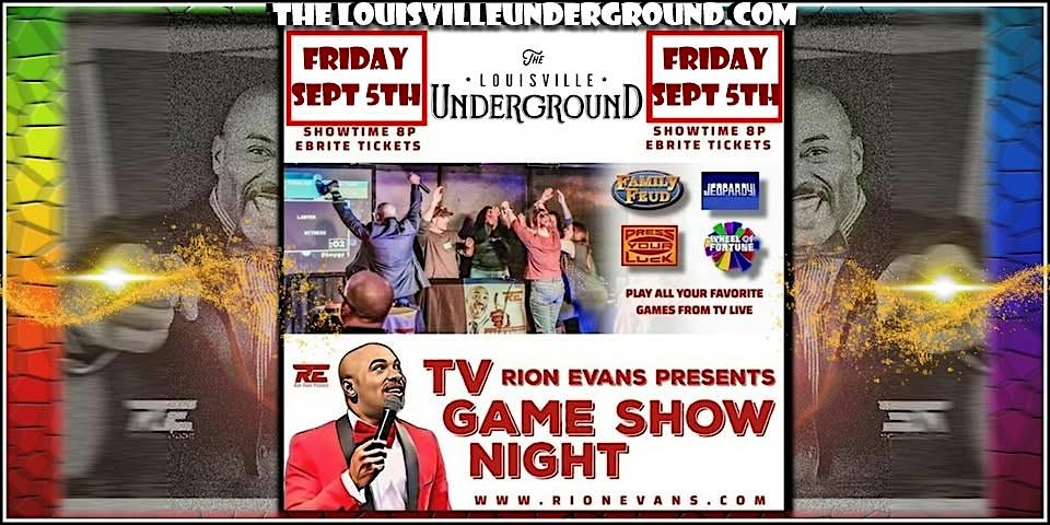 TV GAME SHOW NIGHT w/ RION EVANS at The Louisville Underground – Louisville, CO
