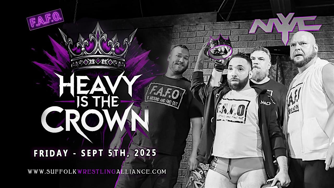 SWA Wrestling presents “HEAVY IS THE CROWN” at NYWC SPORTATORIUM – Deer Park, NY