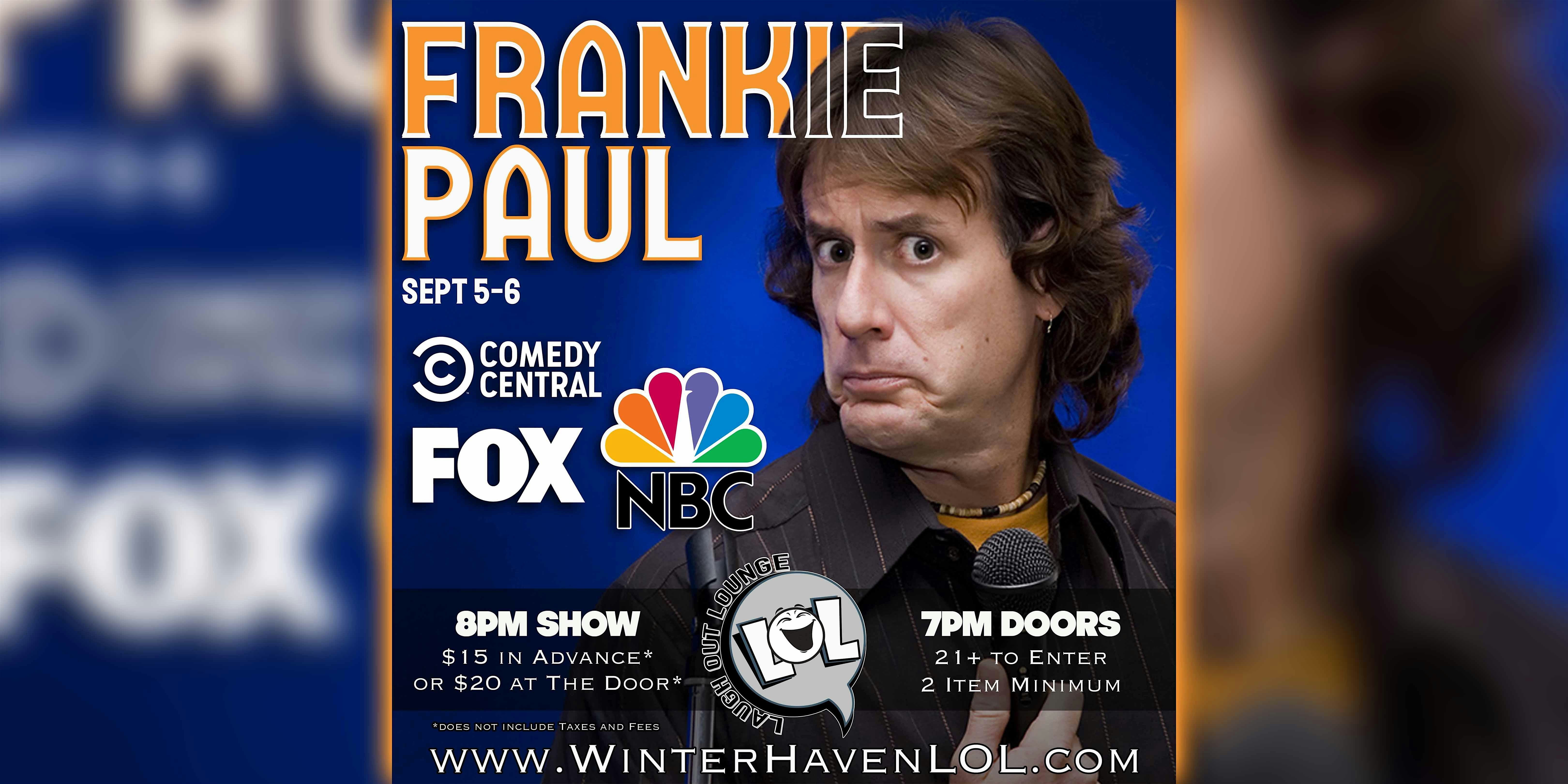Frankie Paul from Comedy Central! at 19 3rd St NW – Winter Haven, FL