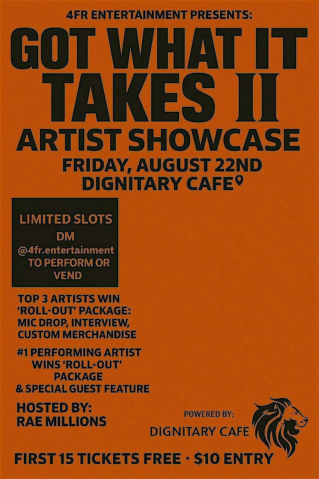 ‘Got What It Takes’ II at Dignitary Cafe – Tampa, FL