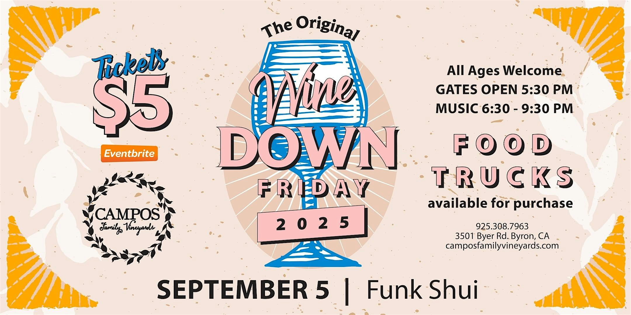 The Original Wine Down Friday 9/05 – Live Music by Funk Shui at Campos Family Vineyards – Byron, CA