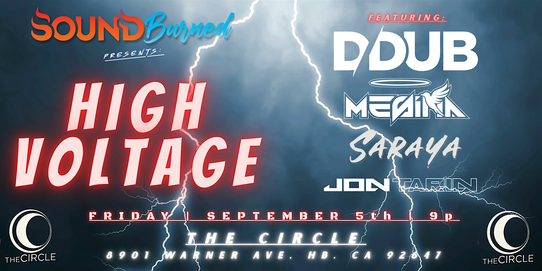 HIGH VOLTAGE, presented by SOUND BURNED at The Circle OC – Huntington Beach, CA