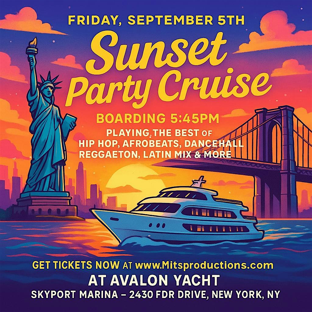 Sunset Party Cruise NYC – Friday, September 5th Aboard Avalon Yacht at Avalon Yacht – New York, NY