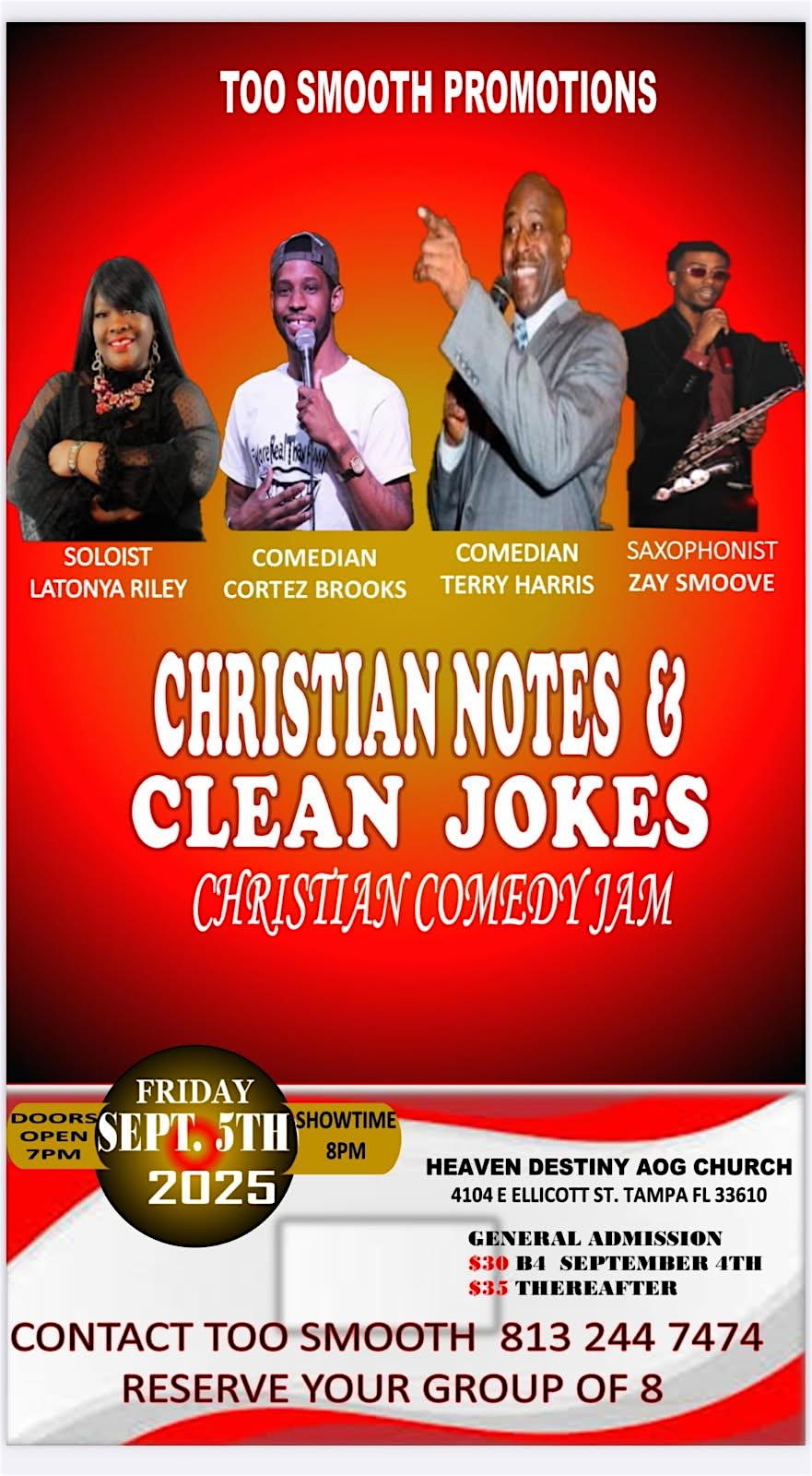 TOO SMOOTH PRESENTS “CHRISTIAN NOTES AND CLEAN JOKES at Heaven Destiny Assembly of God – Tampa, FL