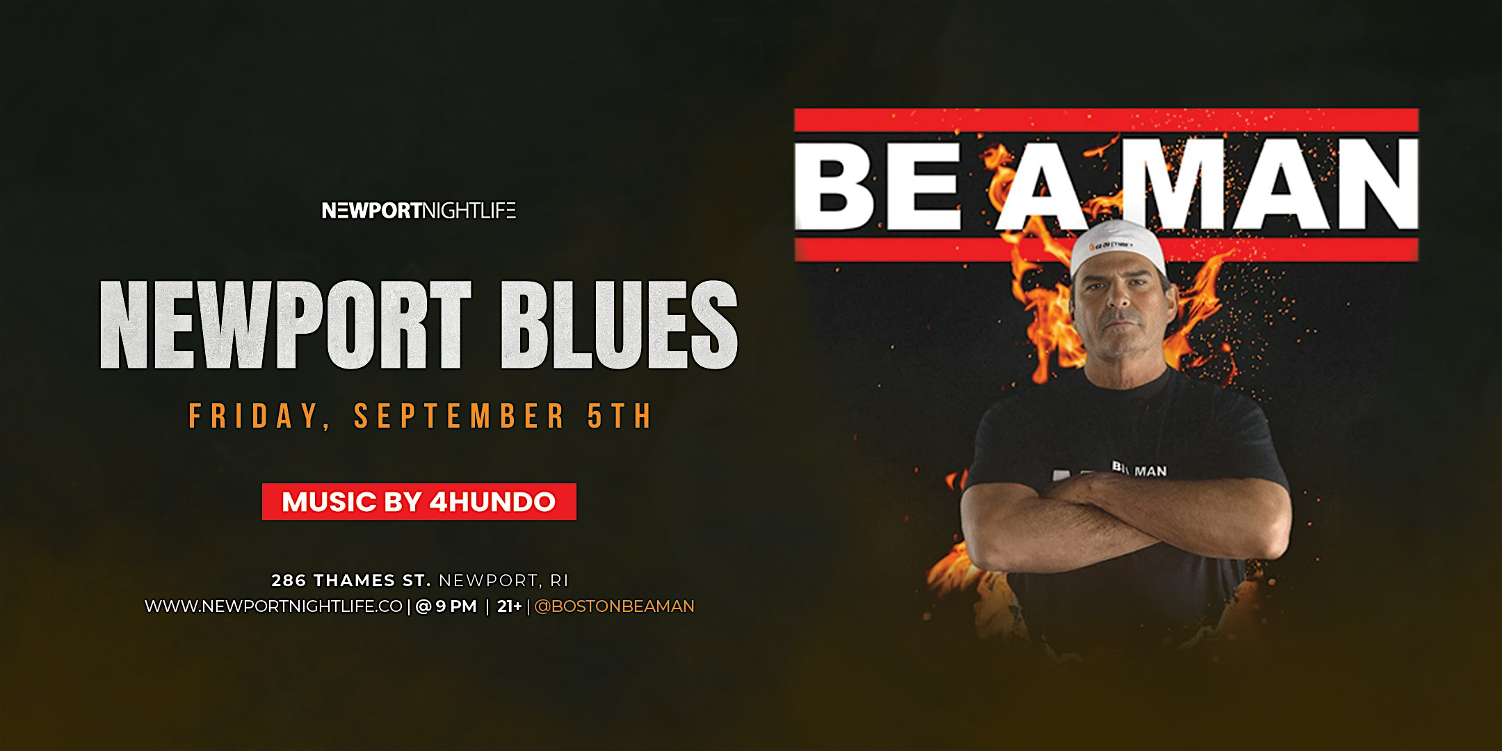 Be A Man @ Newport Blues – Hosted by Boston Be A Man at Newport Blues Café – Newport, RI