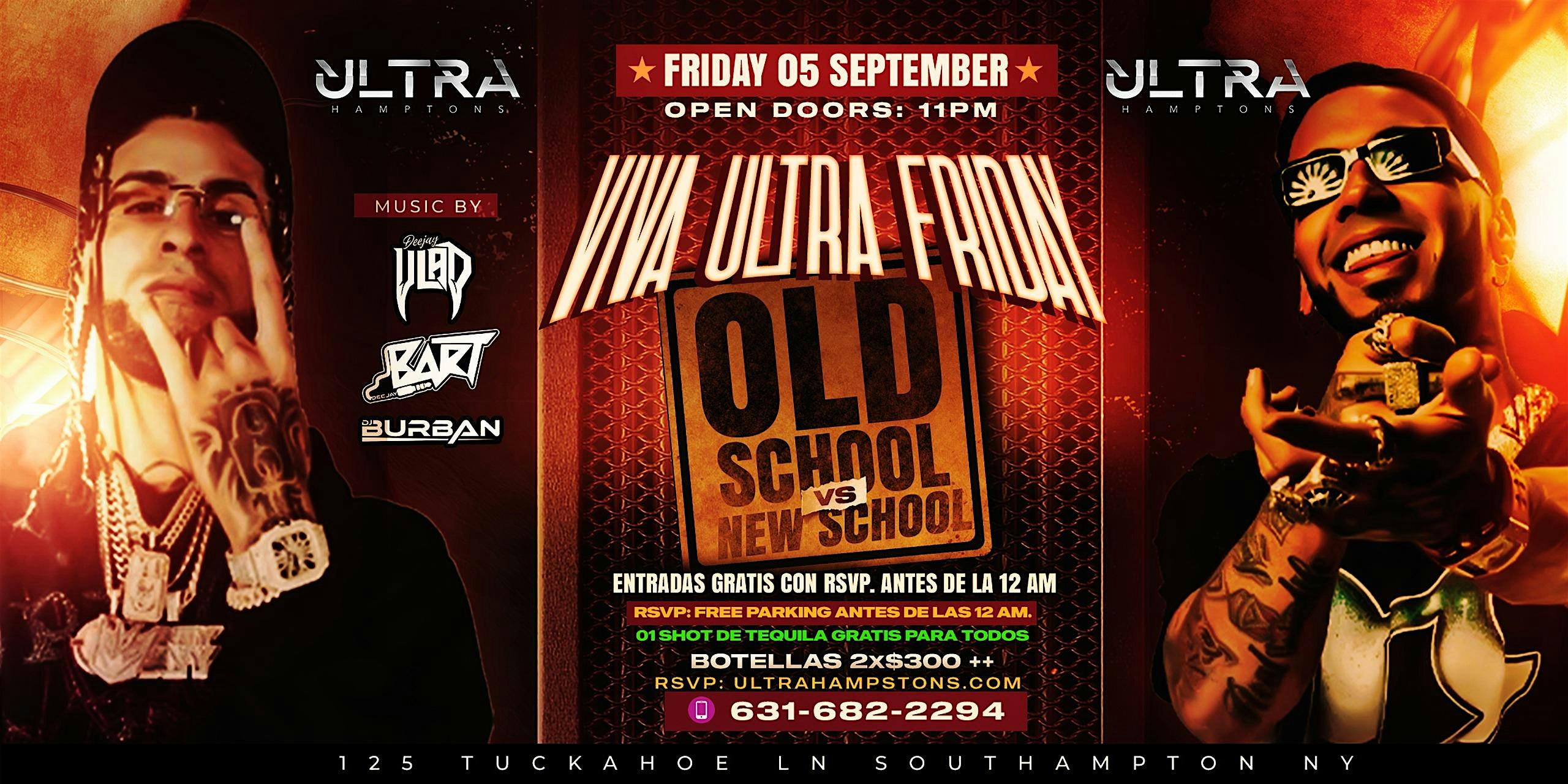 VIVA ULTRA FRIDAY @ ULTRA SOUTHAMPTON at Ultra Club – Southampton, NY