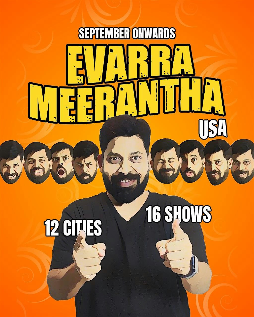 Evarra Meerantha Standup Comedy by RJ Hemanth at Godavari Restaurant – East Hartford, CT