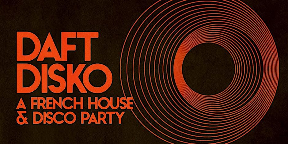 Daft Disko [French House & Disco Party] at Gabe’s – Iowa City, IA