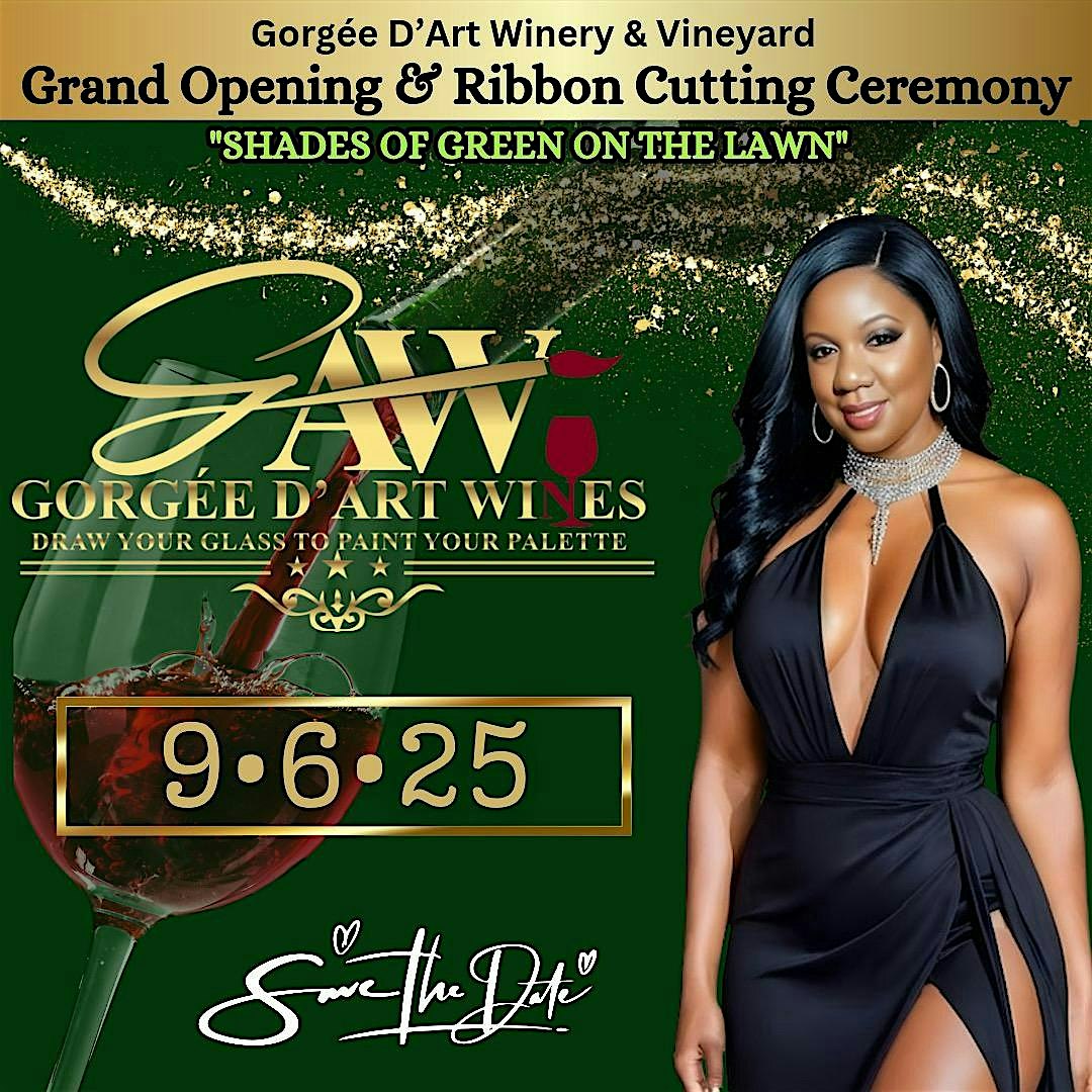 The Gorgée D’Art Winery Grand Opening & Ribbon Cutting Ceremony at Fredericksburg – Fredericksburg, VA