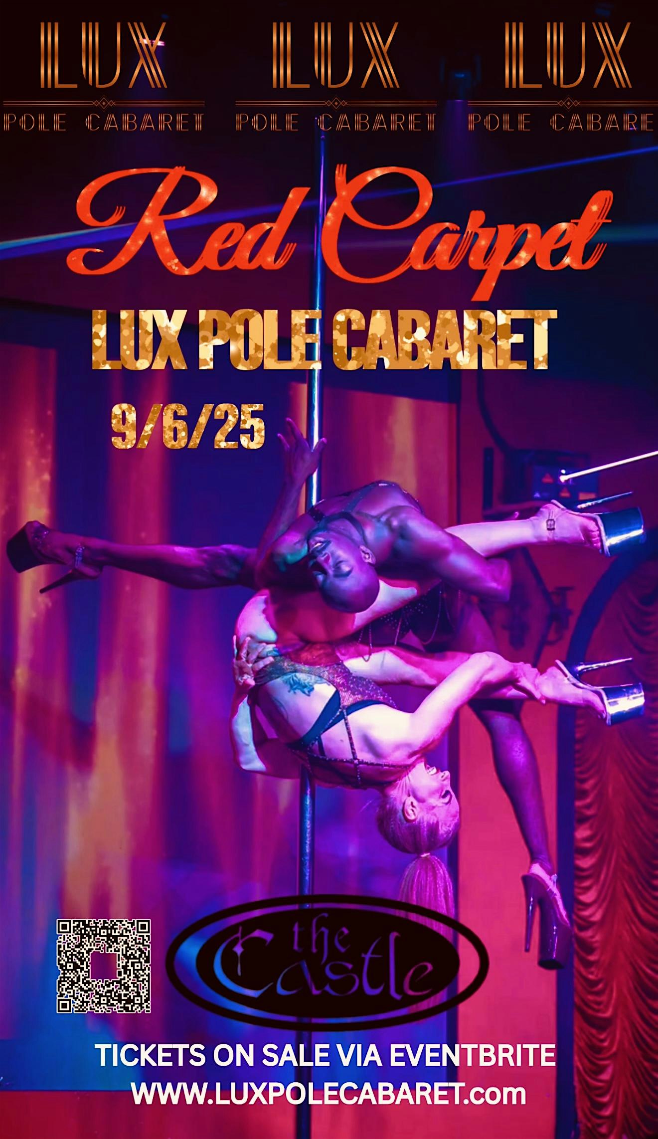 LUX Pole Cabaret | RED CARPET 9/6/25 (Saturday) at The Castle – Tampa, FL