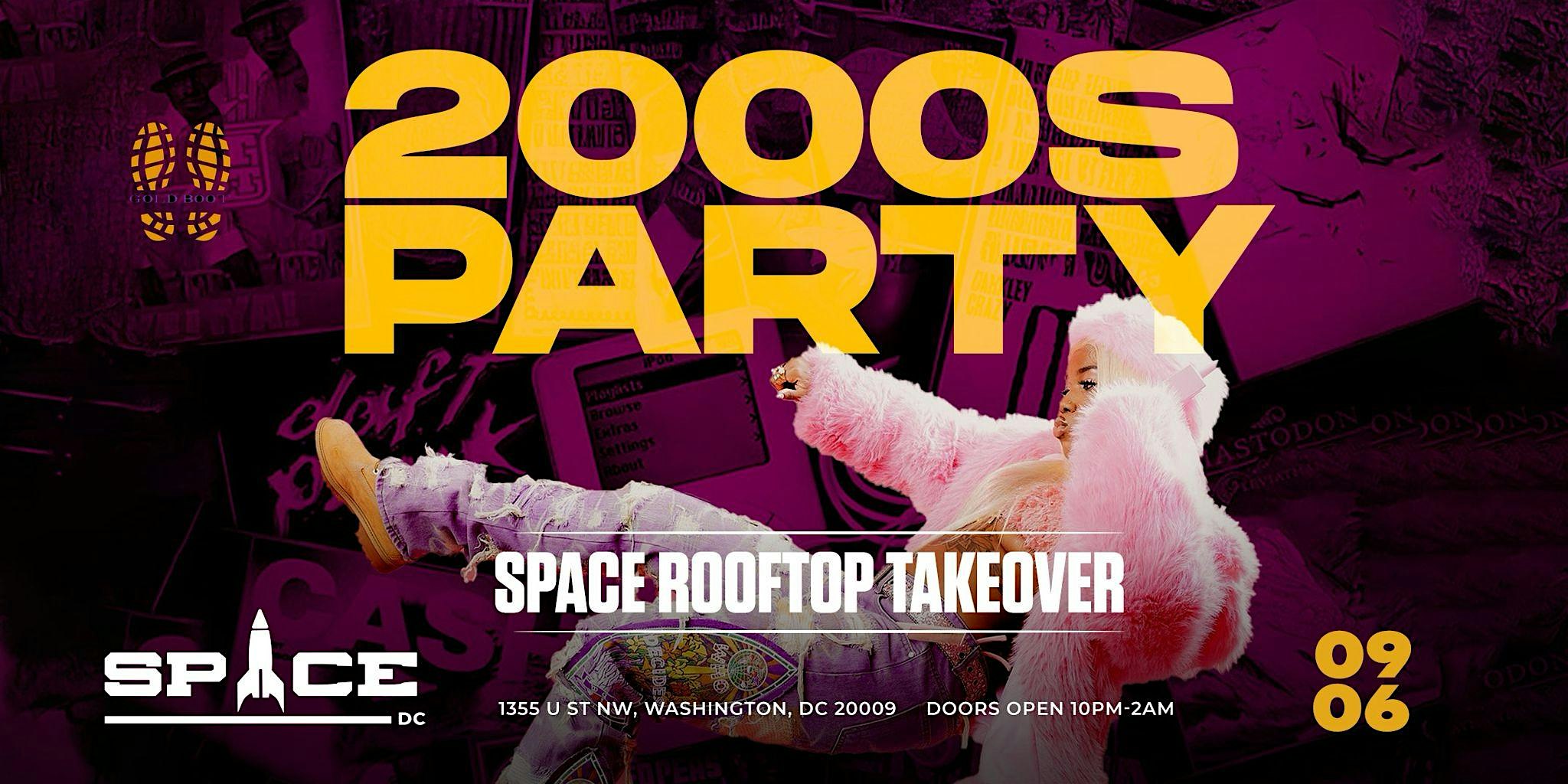 2000s Party at Space DC Restaurant & Lounge – Washington, DC