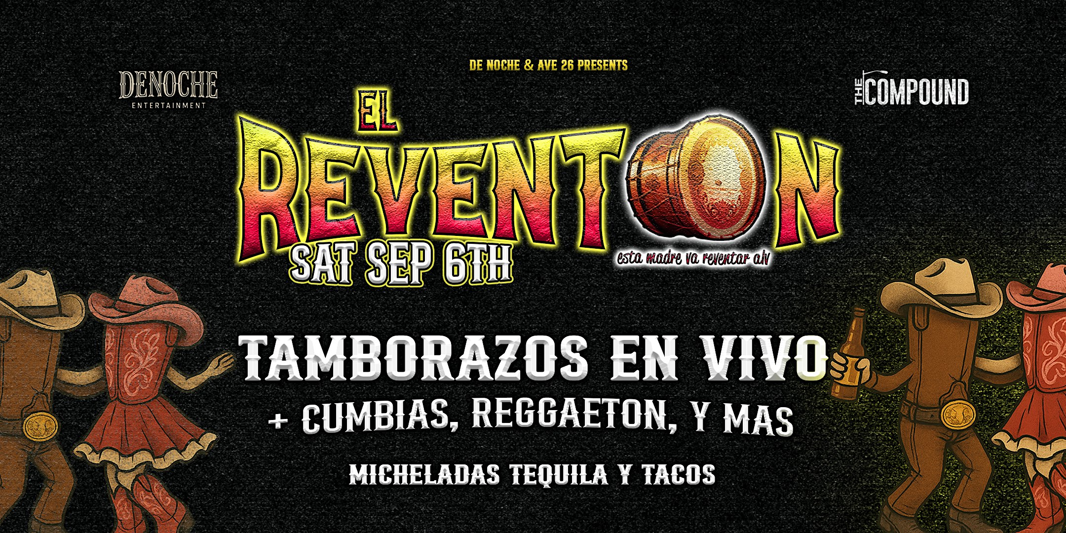 ” EL REVENTON ” TAMBORAZO BANDA FEST at The Compound by Dirt Dog – Commerce, CA
