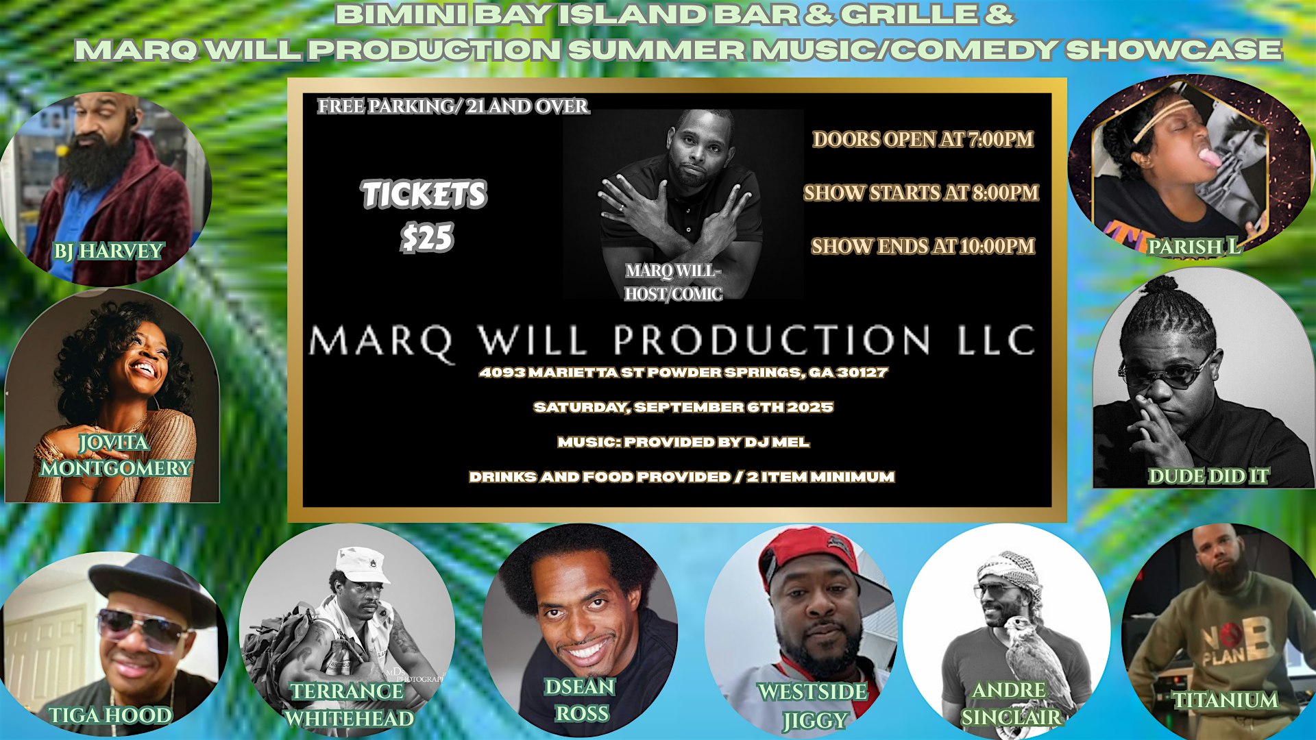 Marq Will Production LLC Presents: Summer Comedy & Music Showcase at 4093 Marietta St – Powder Springs, GA