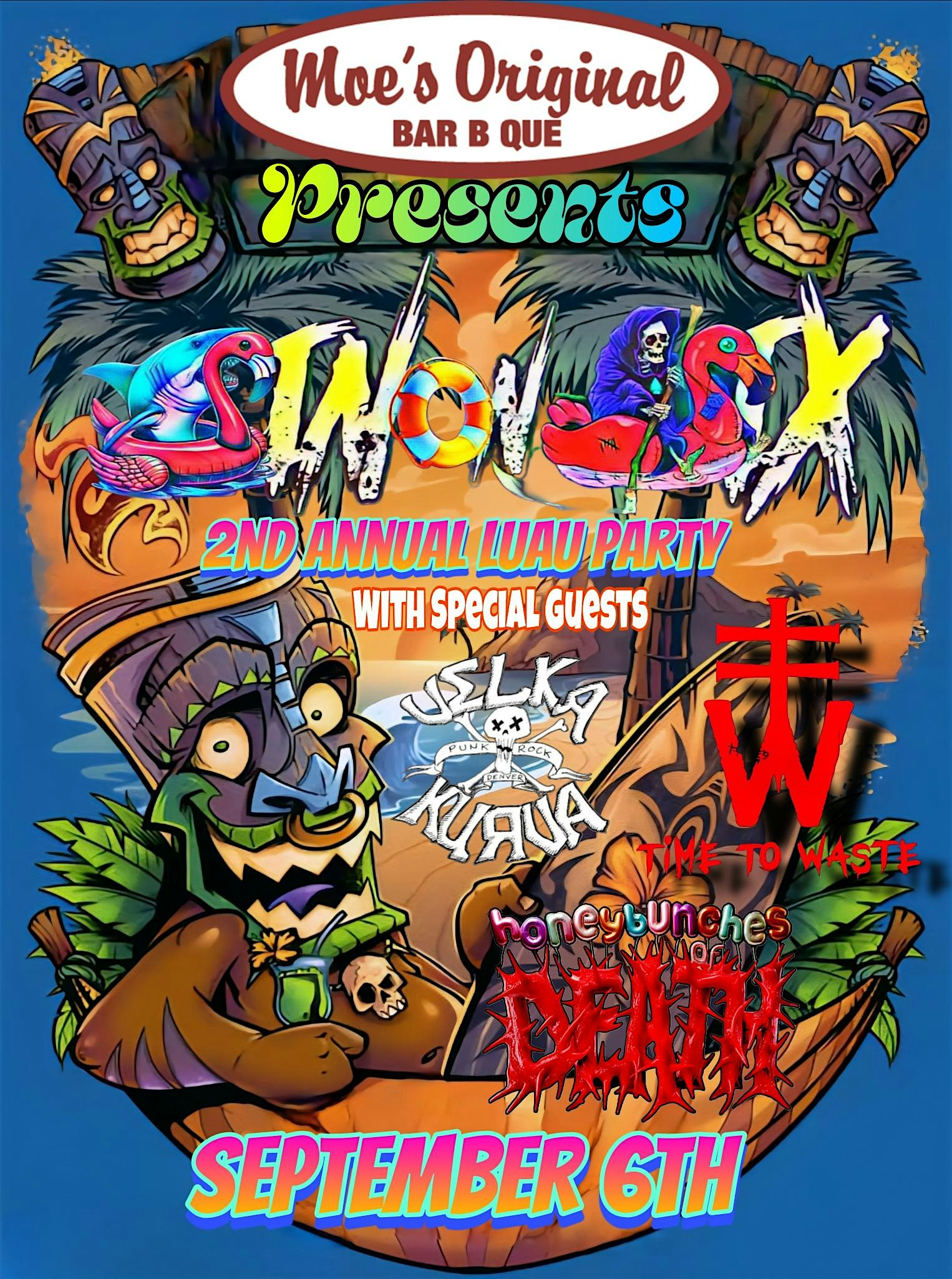 Sin on Six w/ Velka Kurva + Time To Waste + Honey Bunches of Death at Moe’s Original BBQ and Bowl – Englewood, CO