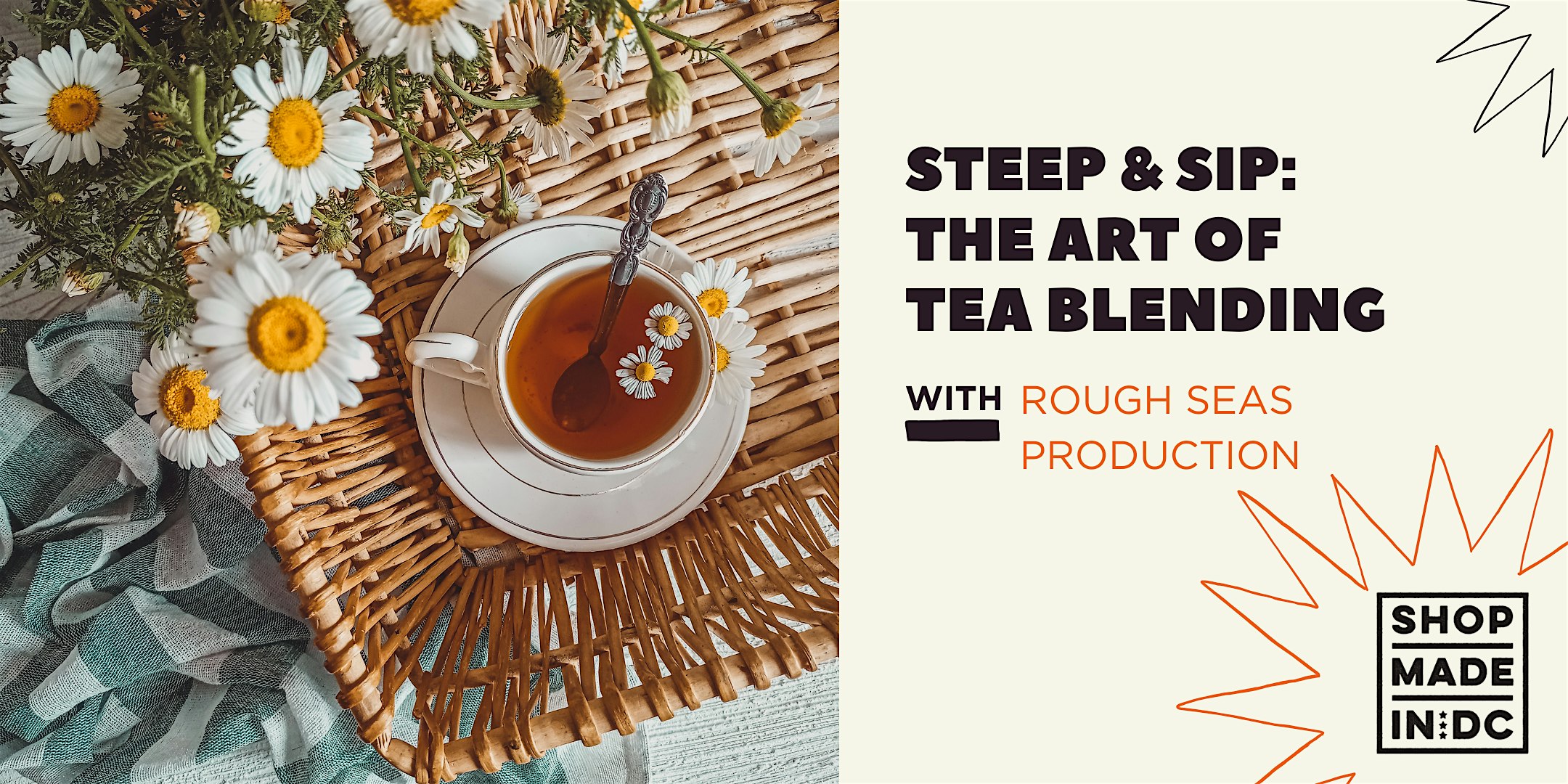 Steep & Sip: The Art of Tea Blending w/ Rough Seas at Shop Made in DC – Georgetown – Washington, DC