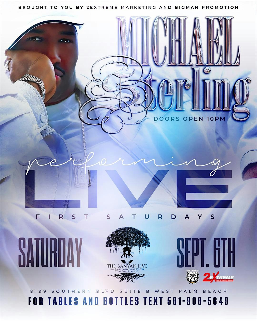 1st Saturdays with Michael Sterling performing LIVE at The Banyan Live – West Palm Beach, FL