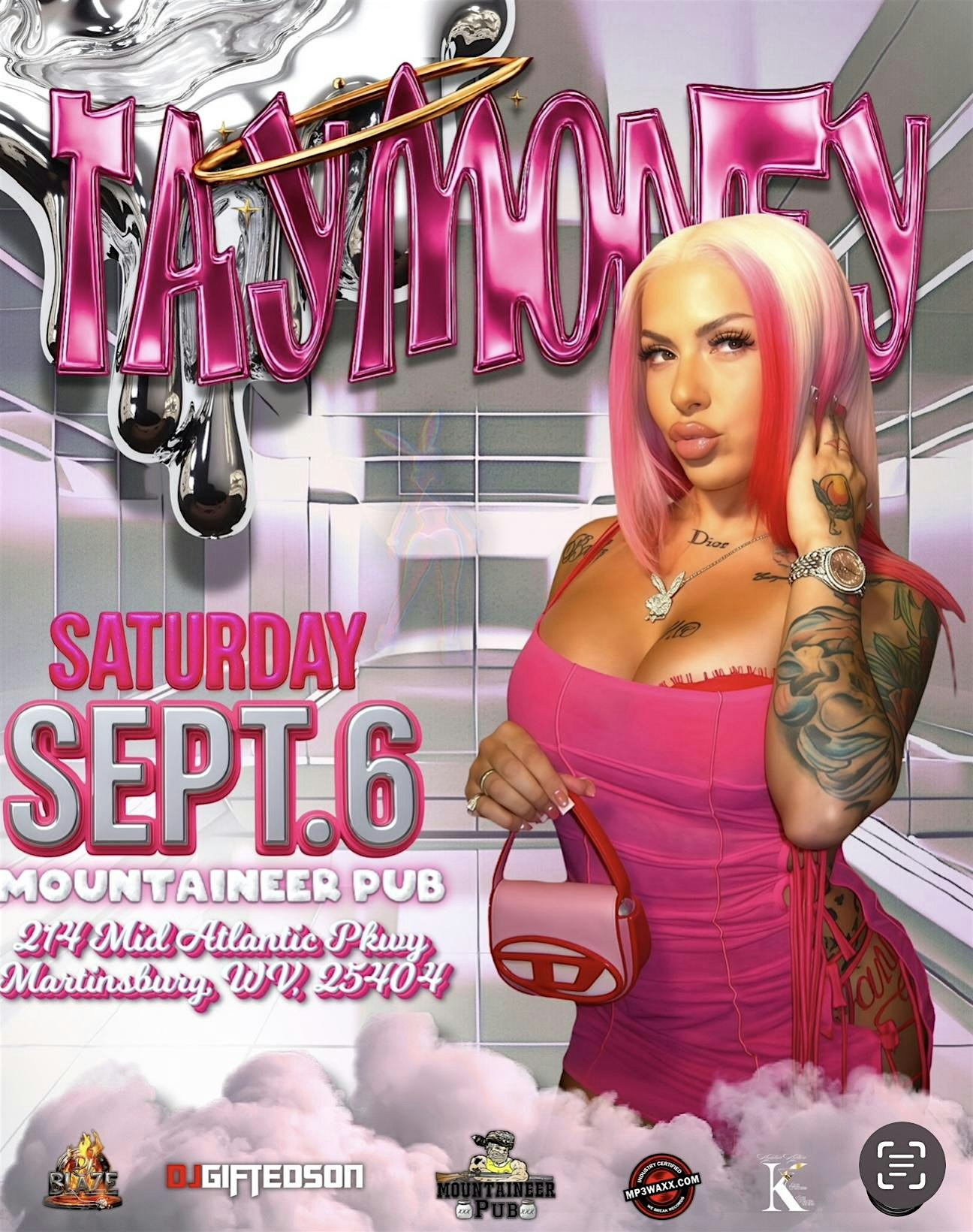 Tay Money Live…Pink Drip Party at Mountaineer Pub – Martinsburg, WV
