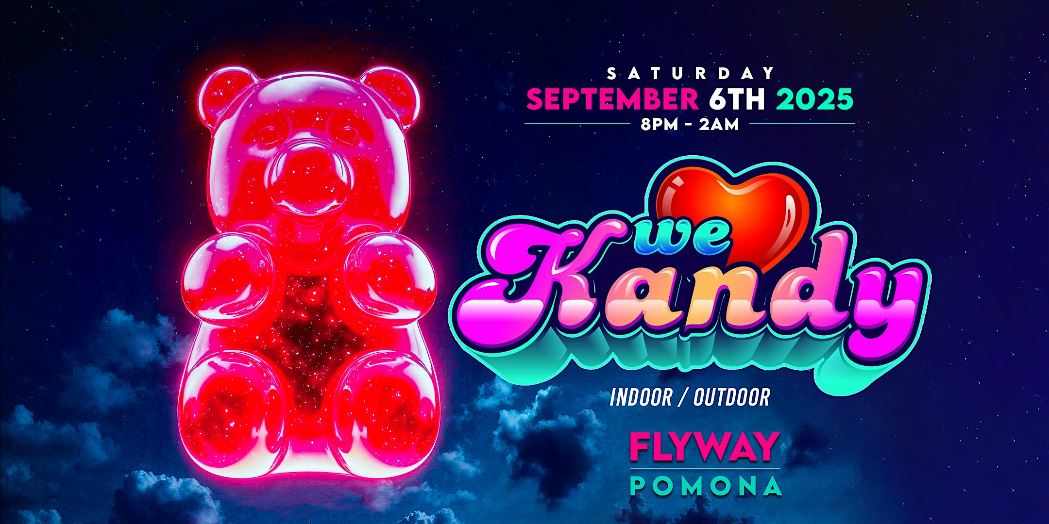 We Love Kandy Pomona at Flyway – Pomona, CA