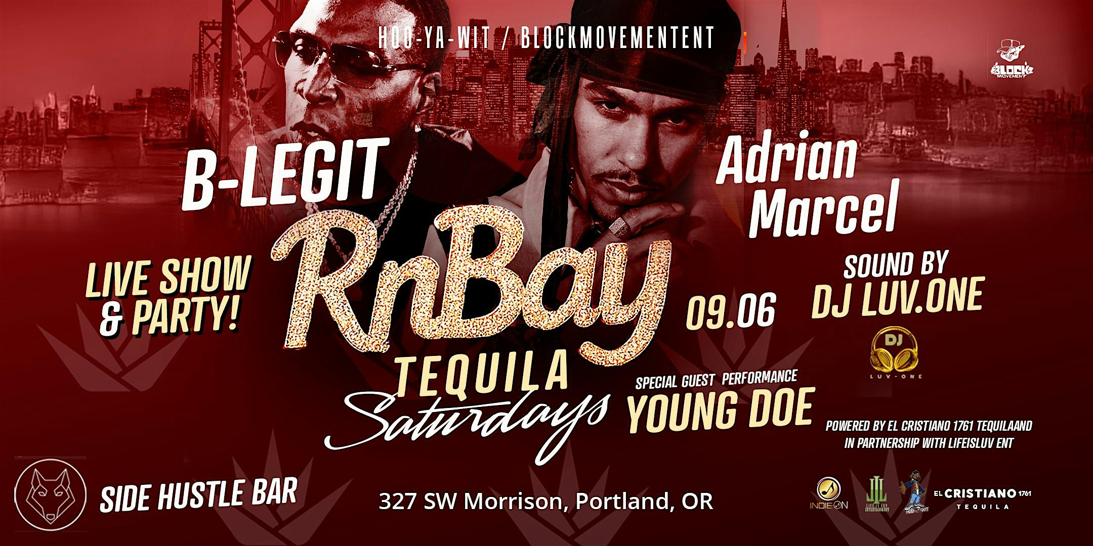 RnBay (Portland) Adrian Marcel x B-Legit at 327 SW Morrison St – Portland, OR