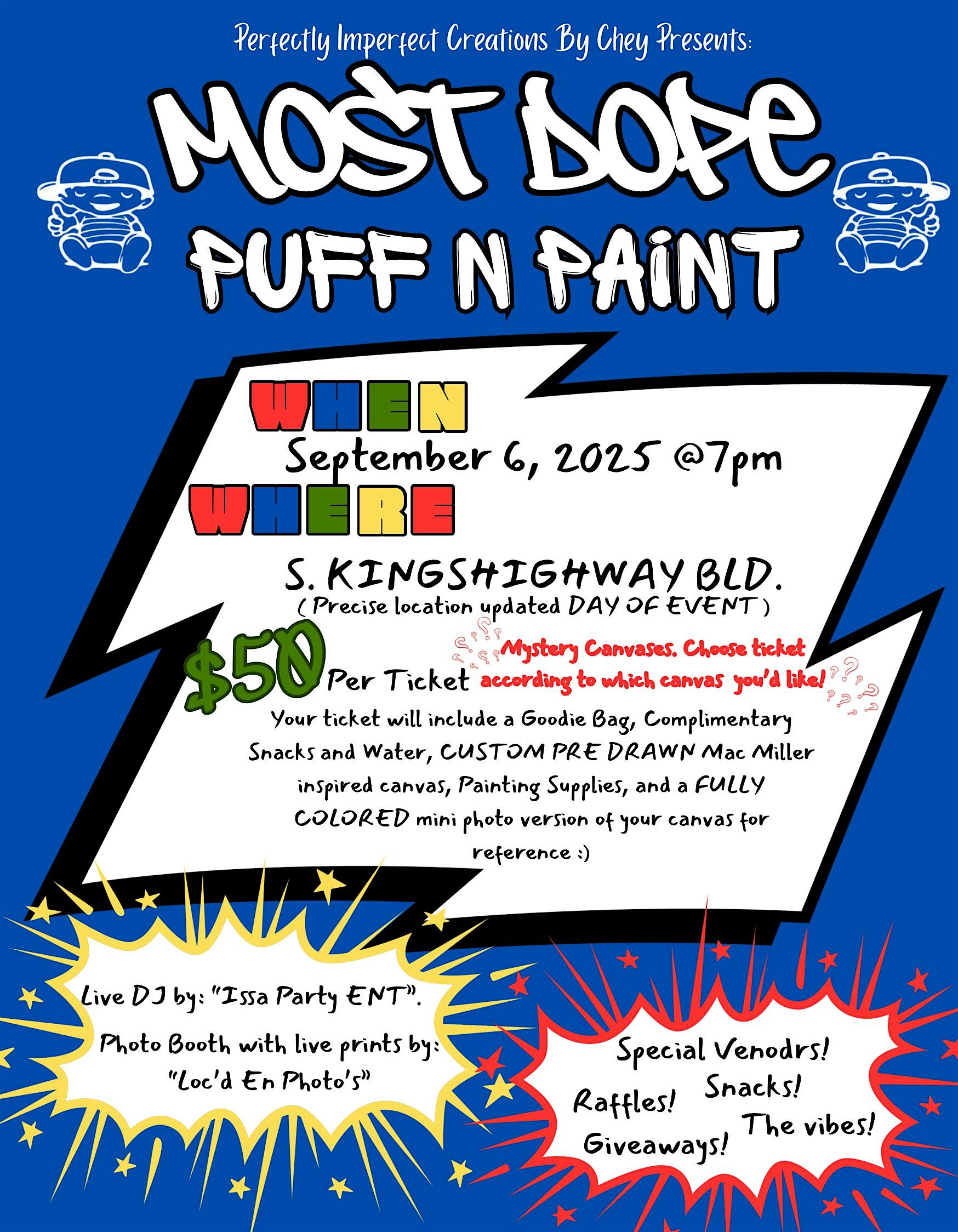 Most Dope Puff n Paint at South Kingshighway Boulevard – St. Louis, MO