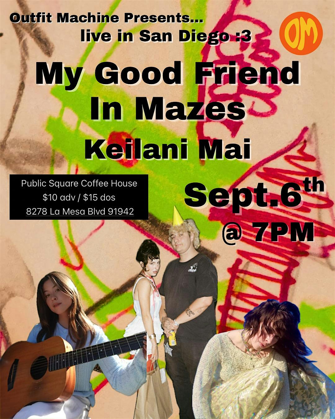 My Good Friend w/ In Mazes & Keilani Mai at Public Square – La Mesa, CA