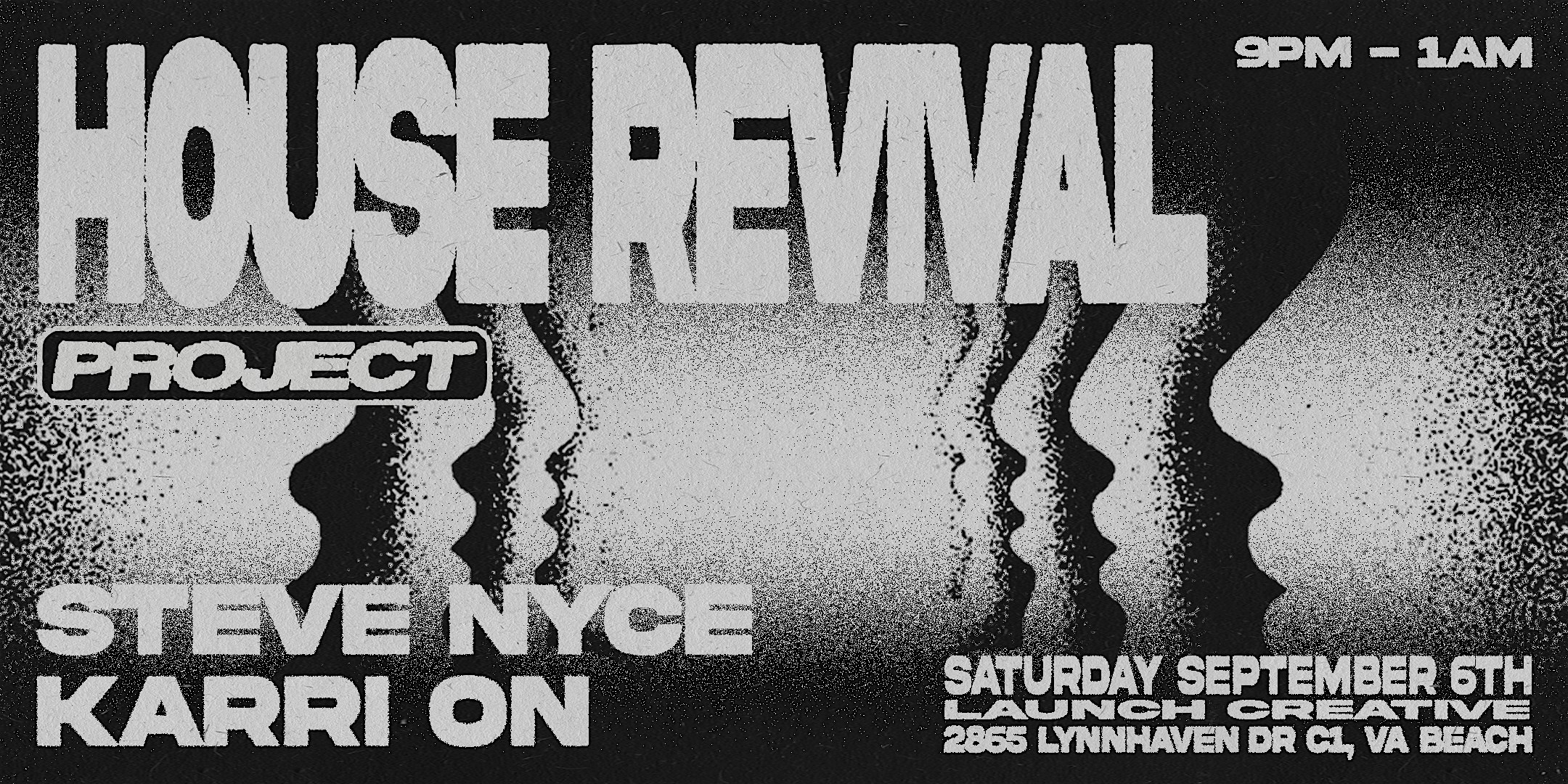 House Revival Project @ Launch Creative at Launch Creative – Virginia Beach, VA
