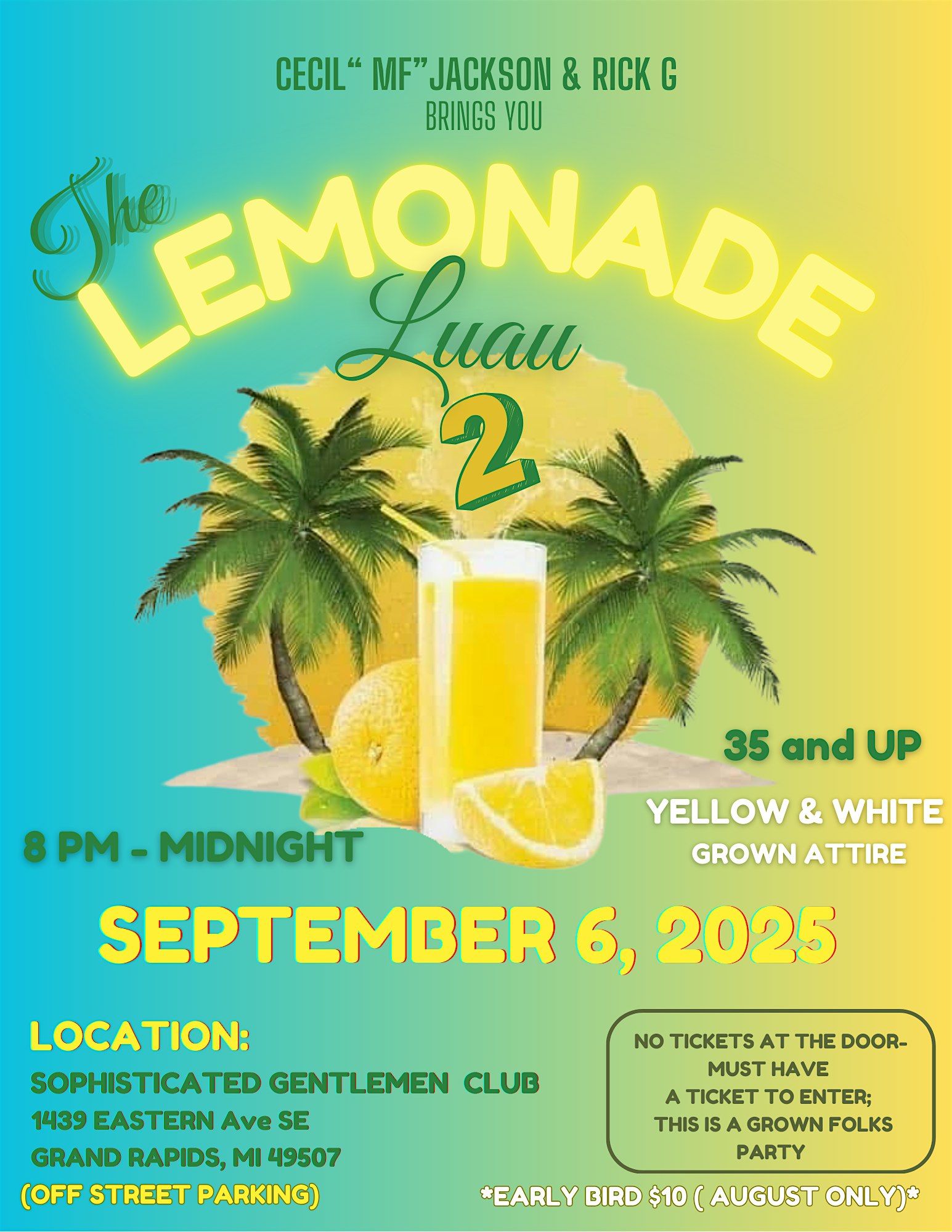 THE LEMONADE LUAU 2 at Sophisticated Gentelmen & ladies Auxiliary club – Grand Rapids, MI