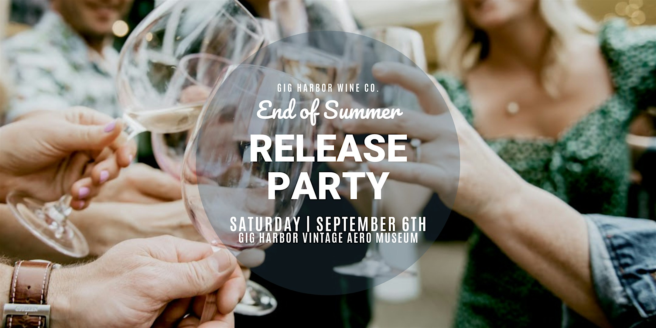 Gig Harbor Wine Co. End of Summer Release Party at Gig Harbor Vintage Aero Museum – Gig Harbor, WA