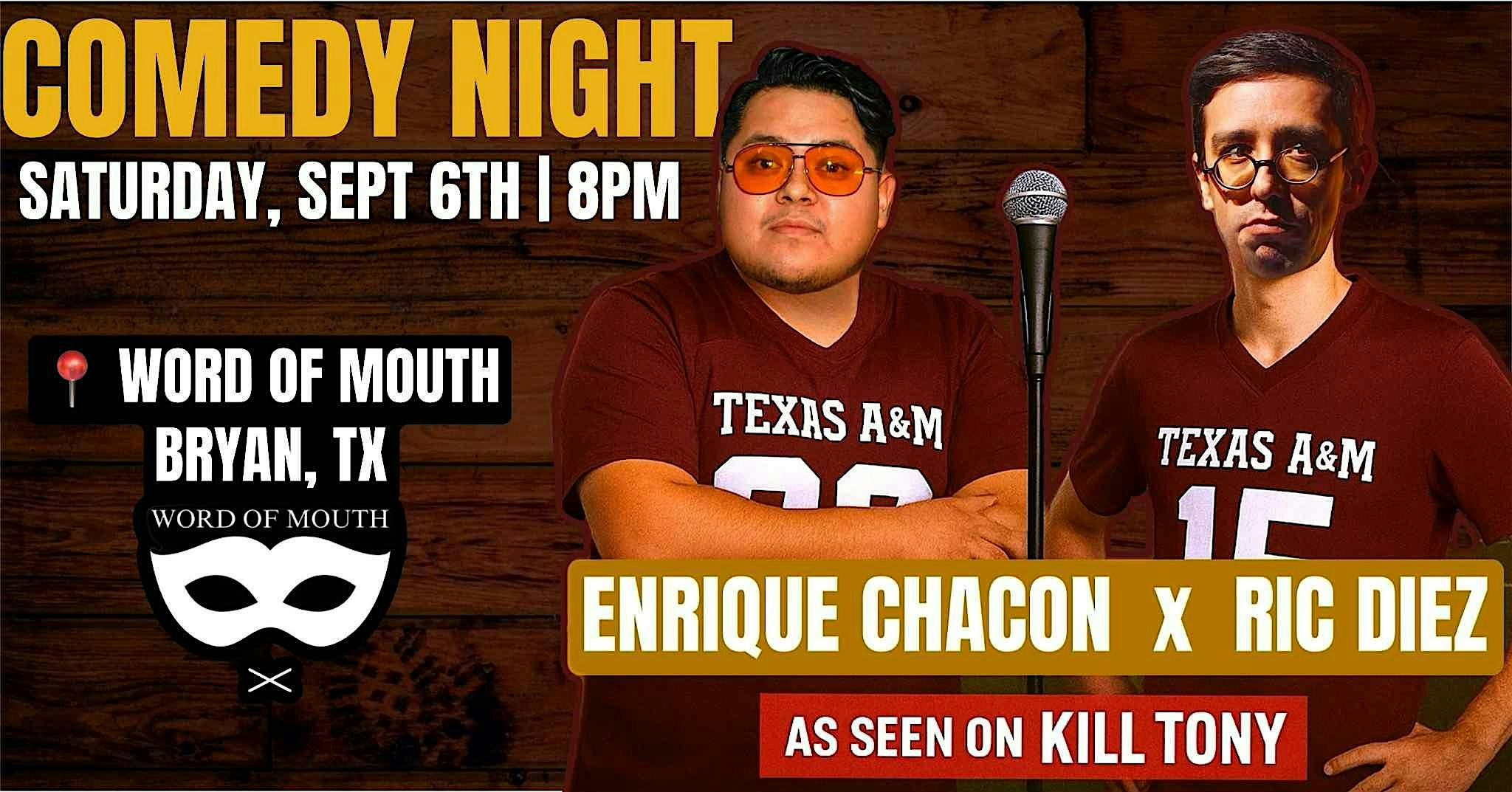 Comedy Night in Bryan: Enrique Chacon x Ric Diez (As Seen on KillTony) at 104 N Bryan Ave – Bryan, TX
