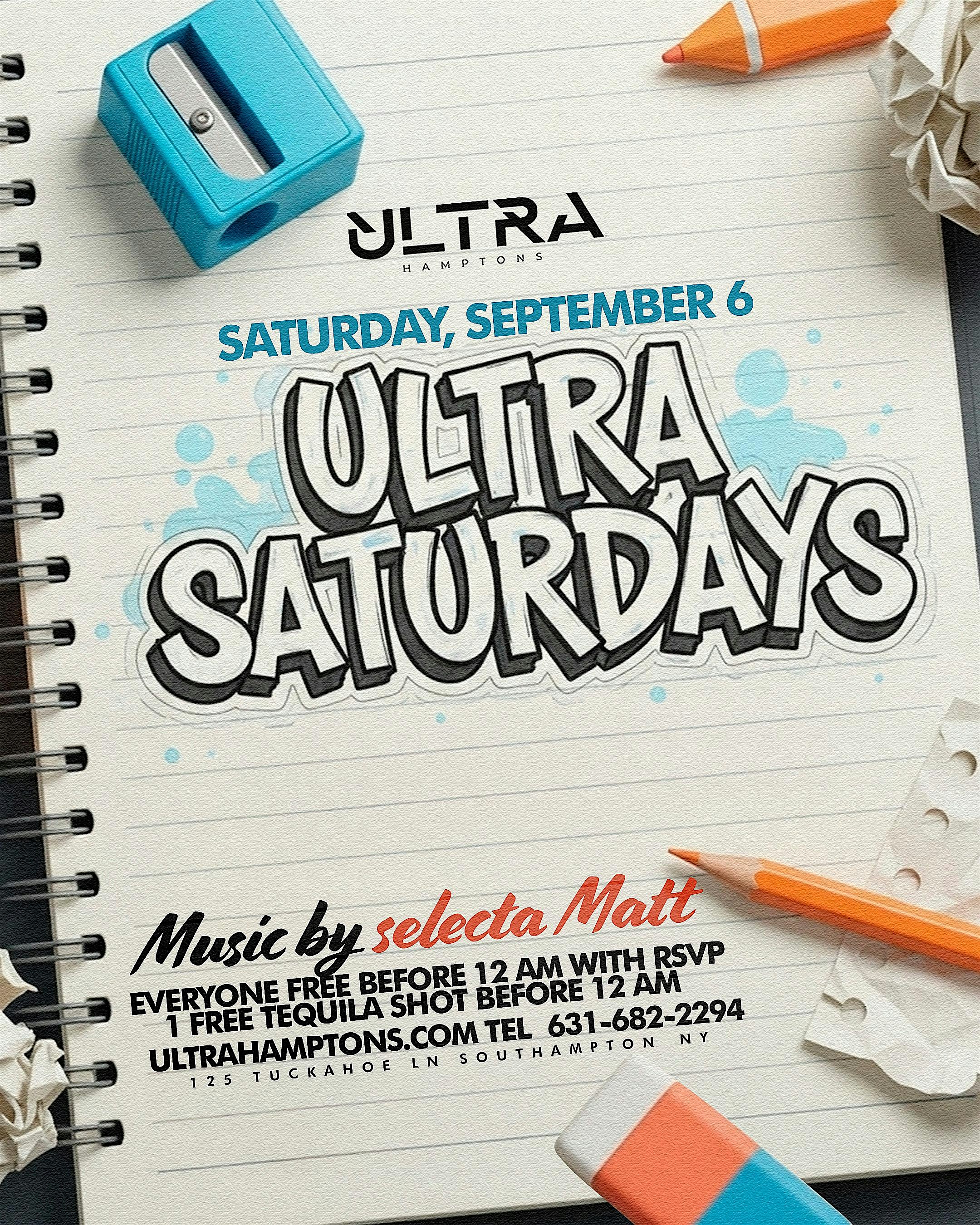 ULTRA SATURDAY @ ULTRA SOUTHAMPTON at Ultra Club – Southampton, NY