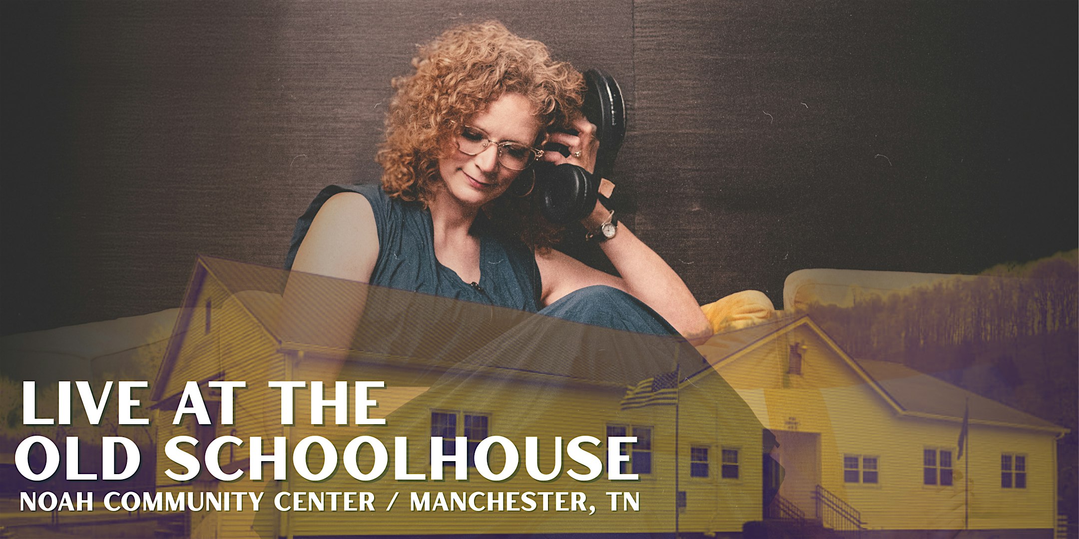 Live At The Old Schoolhouse: Becky Buller Band at Noah Community Center – Manchester, TN