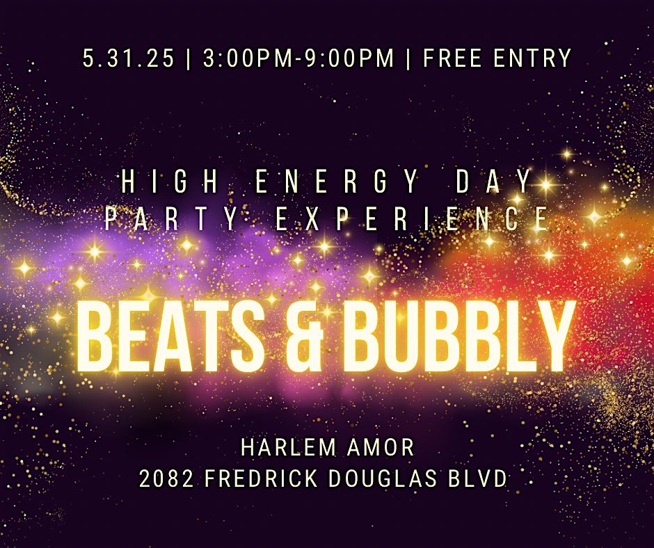 Beats and Bubbly at Harlem Amor – New York, NY